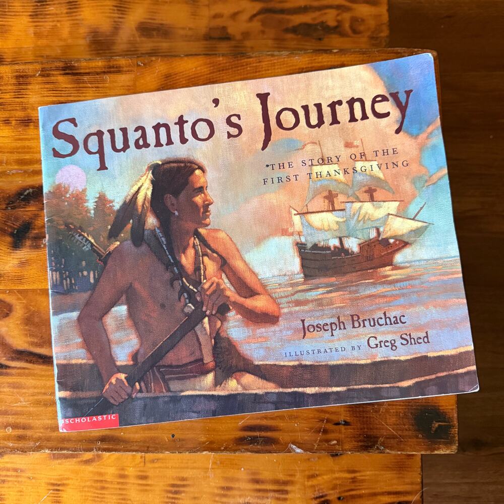Vintage 2000 Squanto's Journey Story Of The First Thanksgiving Paperback Book